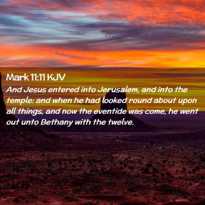 Mark 11:11 KJV Free Bible Images