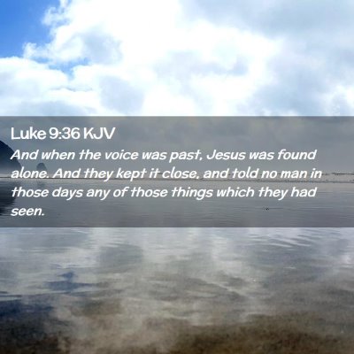 Luke 9:36 KJV Free Bible Images