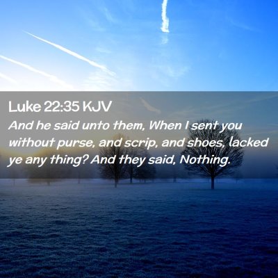 Luke 22:35 KJV Free Bible Images