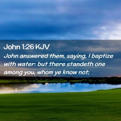 John 1:26 KJV Free Bible Images