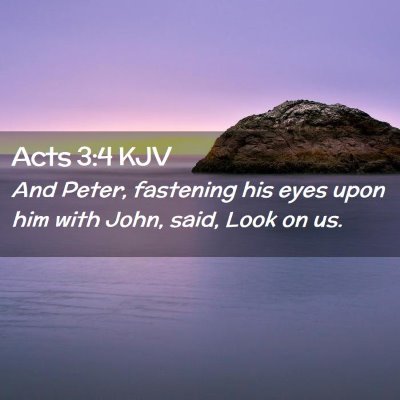 Acts 3:4 KJV Free Bible Images