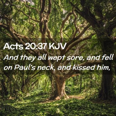 Acts 20:37 KJV Free Bible Images