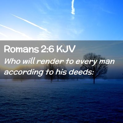 Romans 2:6 KJV Free Bible Images
