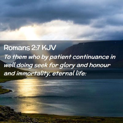 Romans 2:7 KJV Free Bible Images