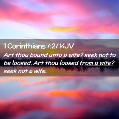 1 Corinthians 7:27 KJV Free Bible Images