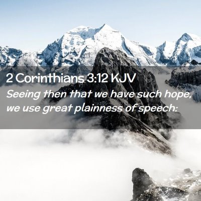 2 Corinthians 3:12 KJV Free Bible Images