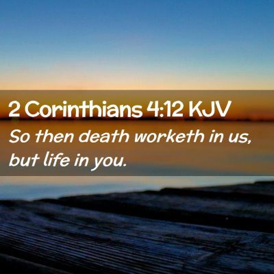2 Corinthians 4:12 KJV Free Bible Images