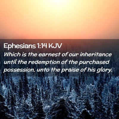Ephesians 1:14 KJV Free Bible Images