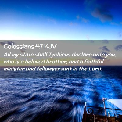 Colossians 4:7 KJV Free Bible Images