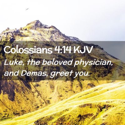 Colossians 4:14 KJV Free Bible Images
