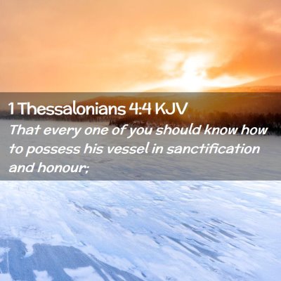 1 Thessalonians 4:4 KJV Free Bible Images