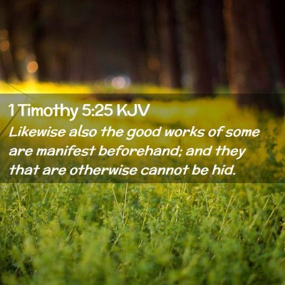 1 Timothy 5:25 KJV Free Bible Images