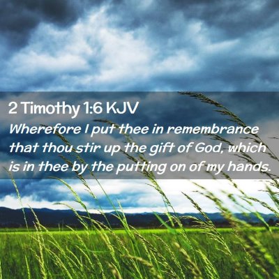2 Timothy 1:6 KJV Free Bible Images